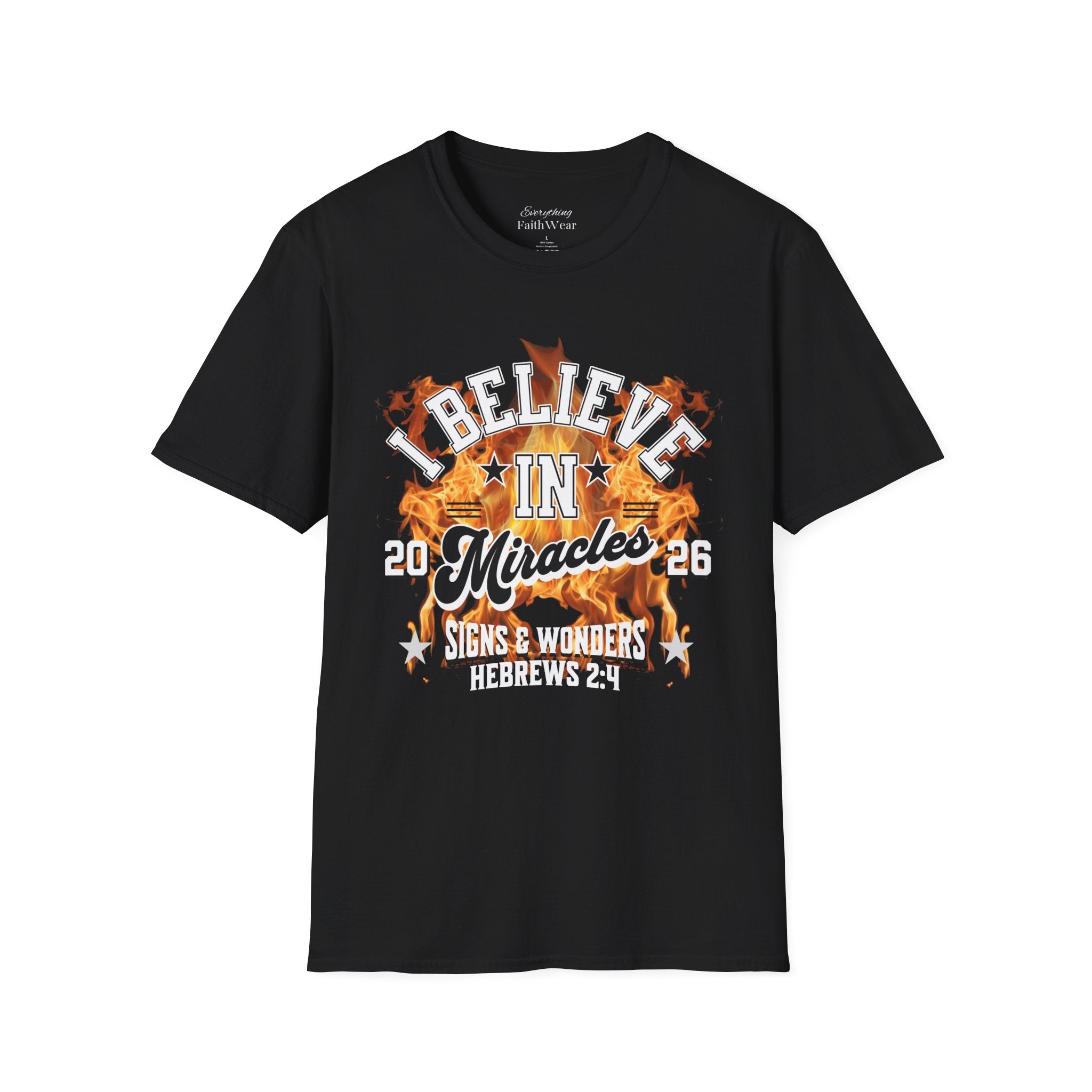 I Believe in Miracles T-Shirt